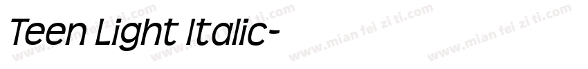 Teen Light Italic字体转换